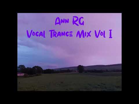 Ann RG - Vocal Trance Mix Vol.1