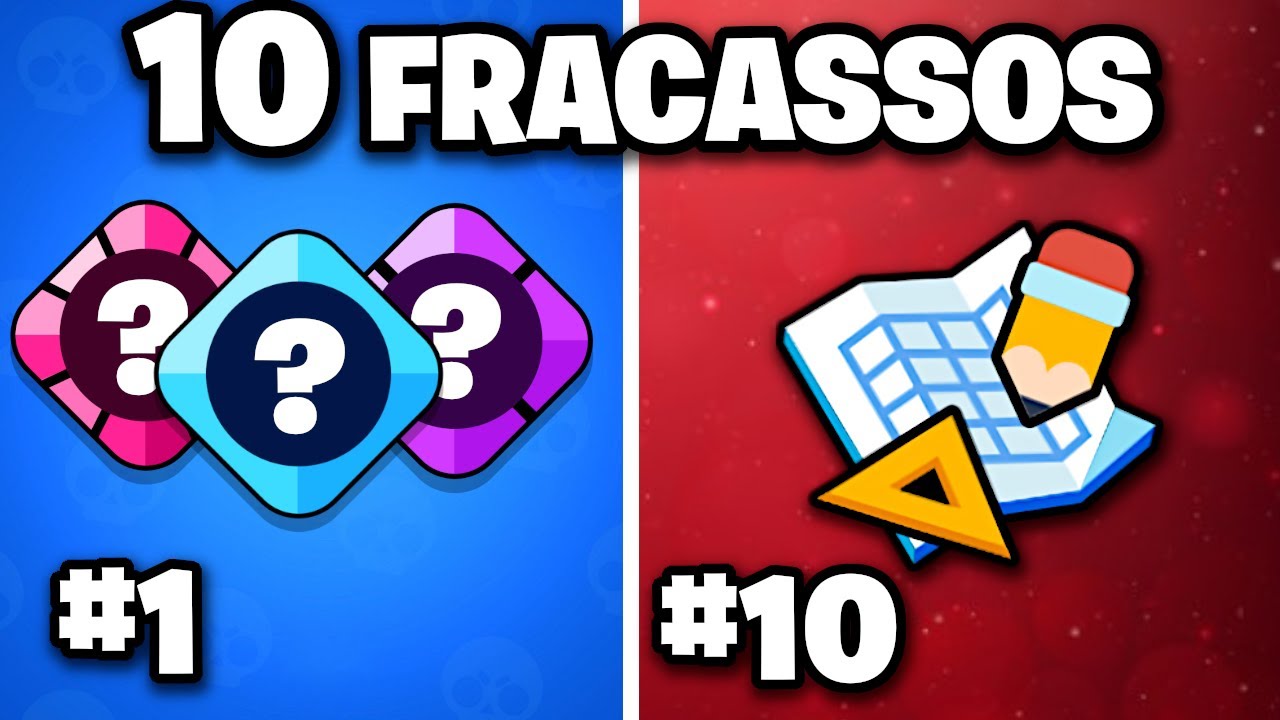 Os 10 Maiores FLOPS (FRACASSOS) da História do Brawl Stars!