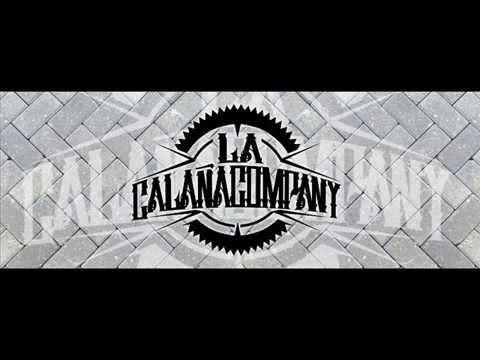 LA CALAÑA COMPANY - ESTOY LOCO