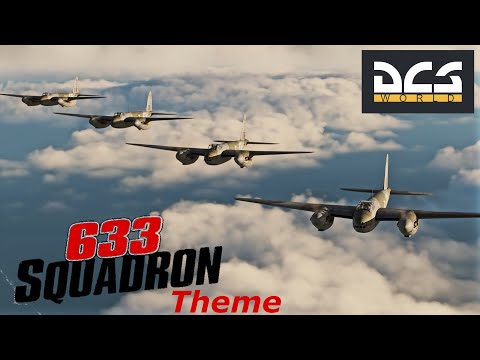 DCS Mosquito: 633 Squadron Theme