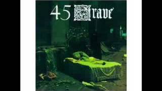 45 Grave - Evil