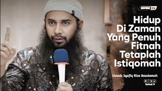 Download lagu KALIAN HIDUP DI ZAMAN YANG PENUH FITNAH, TETAPLAH ISTIQOMAH | Ustadz Syafiq Riza Basalamah mp3 Download lagu KALIAN HIDUP DI ZAMAN YANG PENUH FITNAH, TETAPLAH ISTIQOMAH | Ustadz Syafiq Riza Basalamah mp3