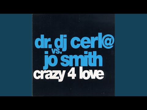 Crazy 4 Love (12" Mix)
