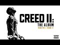 Mike WiLL Made It Nas Rick Ross Check From Creed II The Album Audio