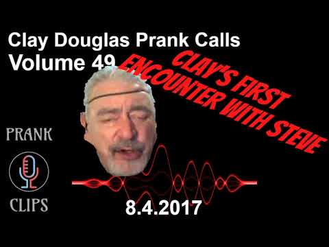 Clay Douglas Prank Calls || Volume 49