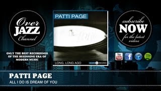 Patti Page - All I Do Is Dream of You (1949)