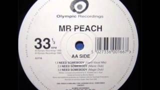 Mr. Peach - I Need Somebody (Frederick Jorio Mix No.1) 1994