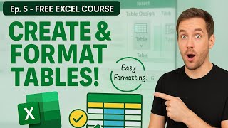Download the video "Free Excel Course Ep. 5—How to create tables and format tables in excel | Tutorial"