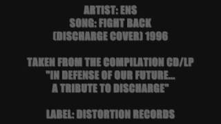 ENS - FIGHT BACK (DISCHARGE COVER) 1996