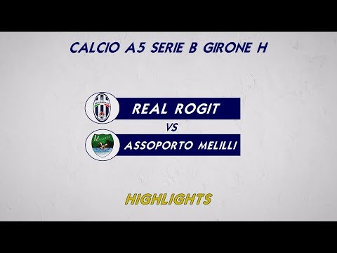 Sintesi :Real Rogit - Assoporto Melilli (Campionato Calcio A5 Serie B 2017/2018)