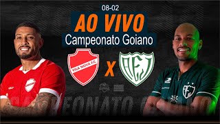 Vila Nova x Jataiense - AO VIVO - Campeonato Goiano - 08/02/2026