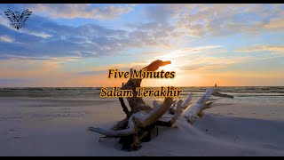 Download lagu Five Minutes - Salam Terakhir ( Lirik ) mp3