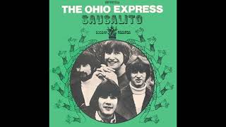 Ohio Express - Sausalito  - 1969 (STEREO in)