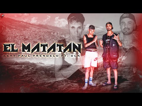 EEYY PAUL PRENDELO FT OCK - EL MATATAN RKT (Video Oficial)