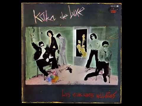 Kaka de Luxe -  Las canciones malditas (1983)