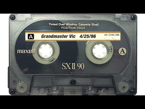 GrandMaster Vic – 4/25/96 - Side A