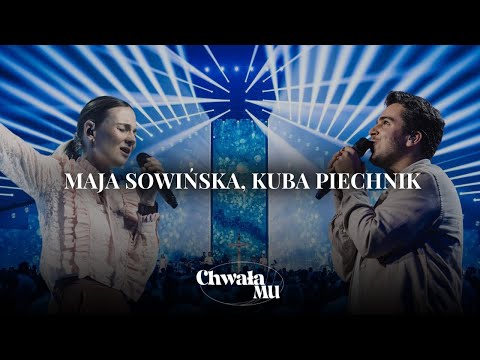 Modlitwa uwielbienia | Maja Sowińska, Kuba Piechnik | ChwałaMU 2024