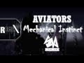 Aviators - Mechanical Instinct (SM Remix) 
