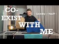 Coexist with me - Laundry, Episode 21