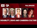 Disability Drag And Canberra Culture