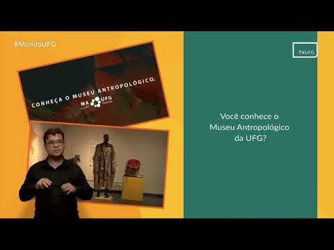 Serviços da UFG: Museu Antropológico | MUNDO UFG