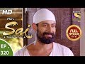 Mere Sai Ep 320 Full Episode 14th December 2018