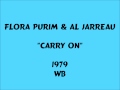 Flora Purim & Al Jarreau - Carry On - 1979