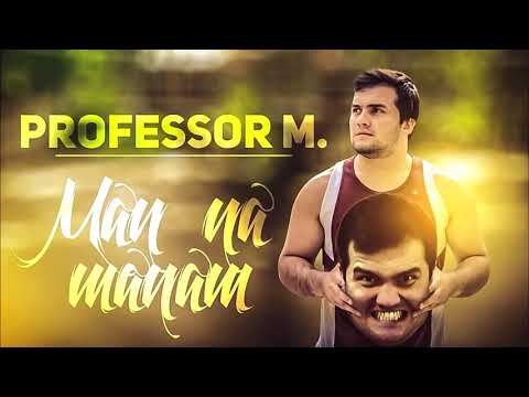 Professor M. - Ман на Манам (Audio)
