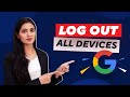 So Melden Sie Sich Auf Allen Geräten Remote Von Ihrem Google Konto Ab