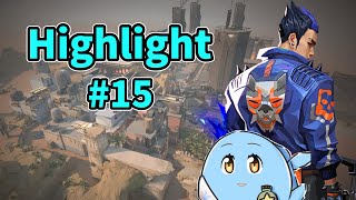【VALORANT】くじらHighlight#15