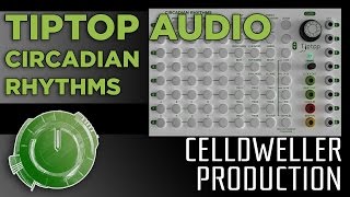 Video thumbnail for Celldweller Production - Tiptop Audio: Circadian Rhythms Grid Sequencer by celldweller