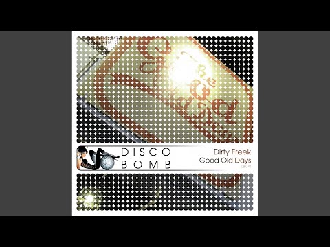 Good Old Days (Original Mix)