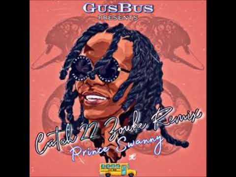 GusBus x Prince Swanny  - Catch 22  (Zouke remix) | Poppalox Entertainment