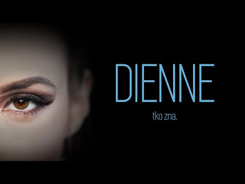DIENNE - Tko Zna (Official Music Video)