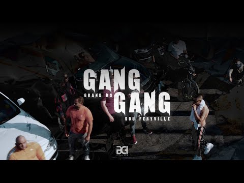 Sou Feryville - Gang Gang - ft Grand Ks ( Clip Officiel )