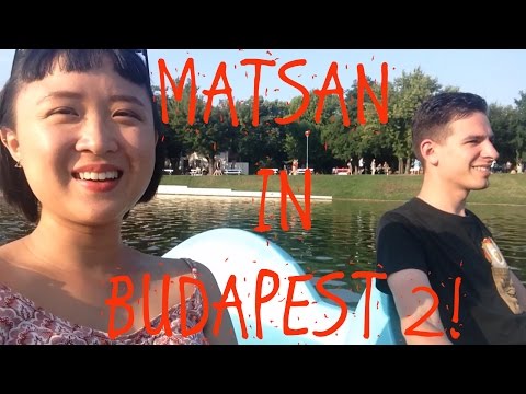 MATSAN在布達佩斯｜第二部分! (MATSAN in Budapest | Part 2!)