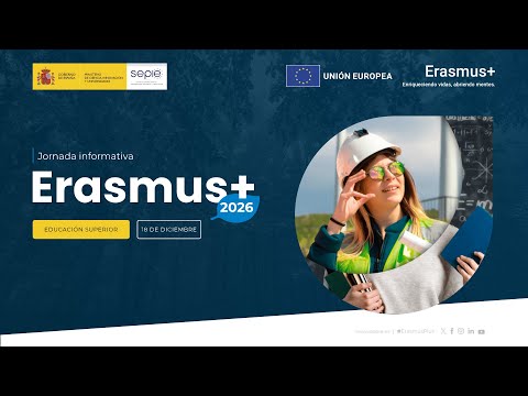 Jornada informativa Erasmus+ 2026. Educación Superior