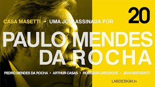 PAULO MENDES DA ROCHA -  CASA MASETTI