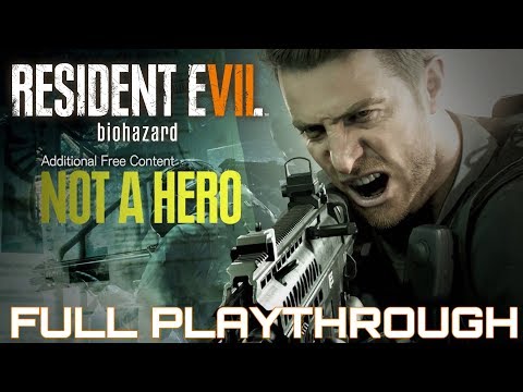 Resident Evil 7 Not A Hero DLC Full Playthrough