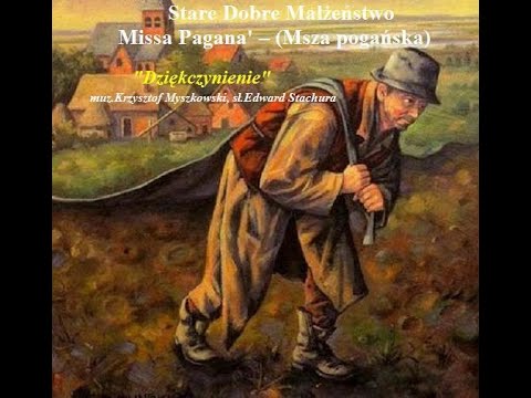 10 Stare Dobre Małżeństwo  - Dziękczynienie (z tekstem)