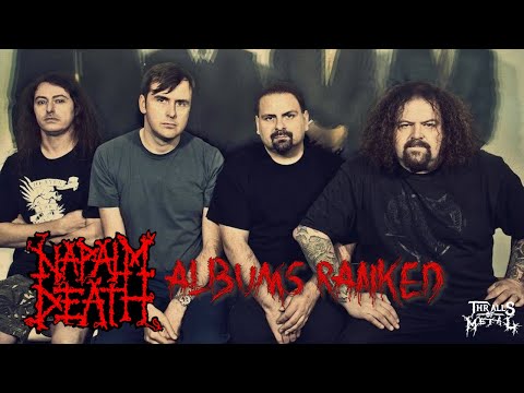 Napalm Death Albums Ranked!