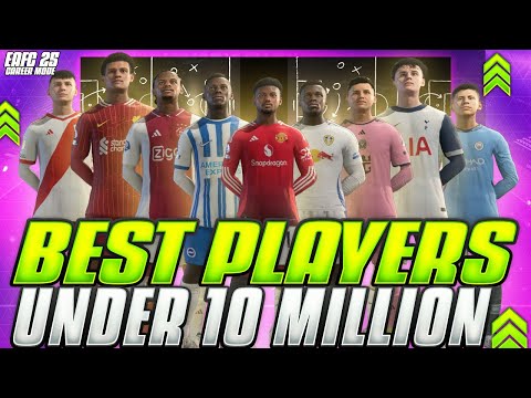 THE BEST PLAYERS UNDER £10 MILLION IN FC 25 CAREER MODE | HIGHEST POTENTIAL EVERY POSITIONS!✅🔥