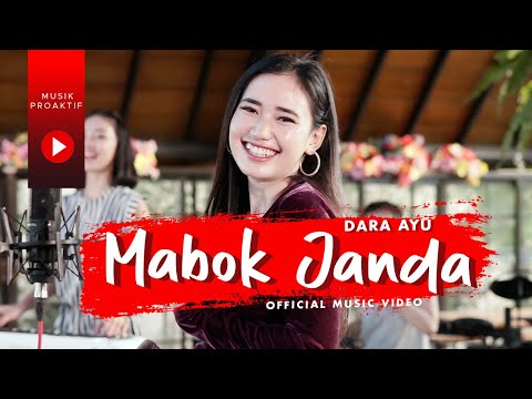 , title : 'Dara Ayu - Mabok Janda (Official Music Video)'