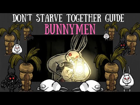 Don't Starve Together Guide: Bunnymen