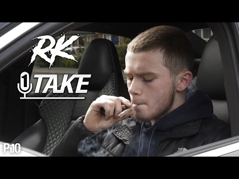 P110 - RK | @Rk.co.uk #1TAKE (PT.2)