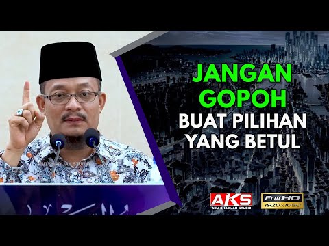 JANGAN Gopoh, Buat Pilihan Yang Betul | Ustaz Dato Kazim Elias