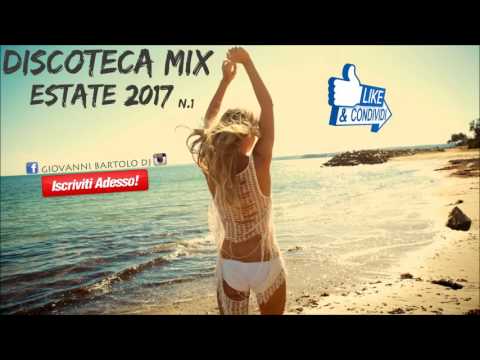 DISCOTECA MIX ESTATE 2017 || REMIX TORMENTONI HOUSE COMMERCIALE #1