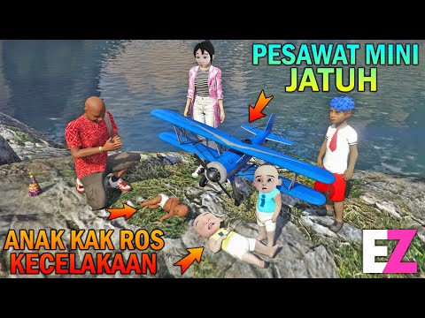 ANAK KAK ROS NAIK PESAWAT MINI JATUH, UPIN IPIN NANGIS - GTA 5 SULTAN BOCIL