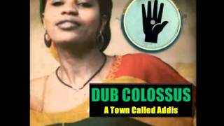 Dub Colossus - Ambassel