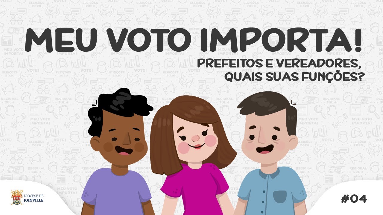 Função de prefeitos e vereadores - #04 - Meu Voto Importa